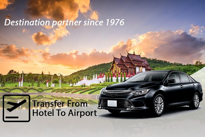 Chiang Mai Airport Departure – Private Transfer From Hotel to Airport - Private Airport Transfer Service